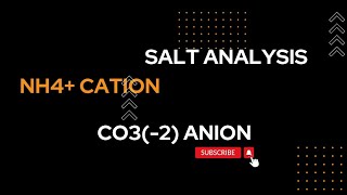 Class 12 Ammonium cation and Carbonate anion  Ammonium carbonate salt analysis salt analysis🔥 [upl. by Grigson]