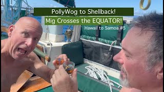 102 Pollywog to Shellback Crossing the Equator on my 27 foot Sailboat Hawaii to Samoa 4 [upl. by Billi584]