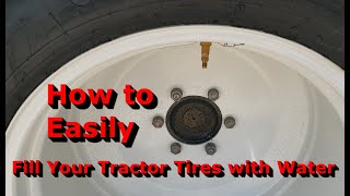 Easy Way to Fill Your Tractor Tires with Water [upl. by Luis]