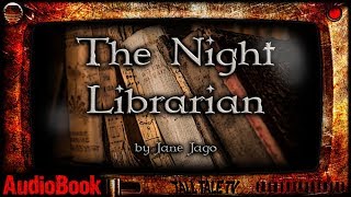 The Night Librarian 🎙️ Fantasy Short Story 🎙️ by Jane Jago [upl. by Triley814]