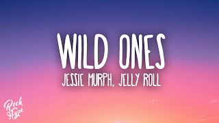 Jessie Murph Jelly Roll  Wild Ones [upl. by Starks]