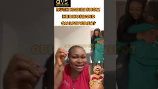 Ruth Kadiri Husband On Her Live VideoYou see am 😂🤭 [upl. by Hildegarde]