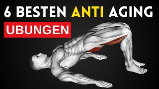 Die 6 Besten Anti Aging Übungen [upl. by Elletsyrk940]