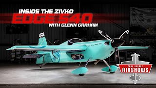 Inside the Zivko Edge 540 with Glenn Graham [upl. by Odo]