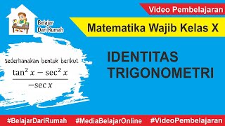 Identitas Trigonometri  Matematika Wajib Kelas X [upl. by Ahsa]