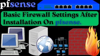 Pfsense Basic Configuration  Pfsense Basic Setup  Pfsense Basic Config  Pfsense Black Theme [upl. by Ruffo]