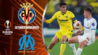 Villarreal vs Marseille Extended Highlights  UEL Round of 16 2nd Leg  CBS Sports Golazo [upl. by Ingelbert347]