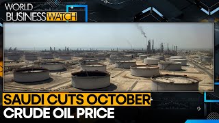 Saudi cuts October crude oil price to Asia as demand wanes  World Business Watch  WION [upl. by Herstein140]