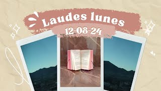 LAUDES HOY LUNES 12 DE AGOSTO 2024 [upl. by Simaj]