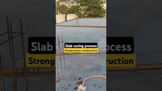 slab curing process  strong house construction civilwork construction slabreinforcement home [upl. by Ahrens591]