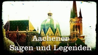 Aachener Sagen und Legenden  Die Dombau Sage [upl. by Enneire]