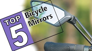 ⭐The 5 Best Rear View Bike Mirrors Of 2021  Review Guide [upl. by Kreiner]