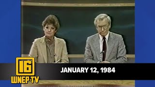 Newswatch 16 for January 12 1984  From the WNEP Archives [upl. by Callista943]