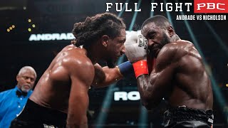 Andrade vs Nicholson FULL FIGHT January 7 2023  PBC on Showtime PPV [upl. by Eppesuig]