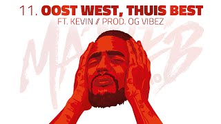 Josylvio  11 Oost West Thuis Best ft Kevin prod OG Vibez  Ma3seb [upl. by Oster]