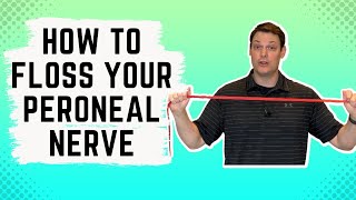 How to Floss Your Peroneal Nerve [upl. by Valda966]