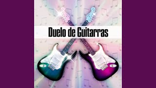 Duelo de Guitarras [upl. by Berger]