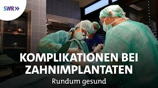 Periimplantitis  Wenn sich Zahnimplantate entzünden  Rundum gesund [upl. by Theran552]