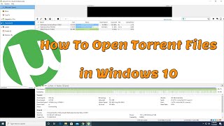 How To Open Torrent Files in Windows 10 [upl. by Naesed]