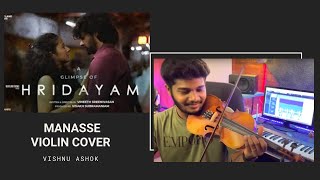 Manasse Manasse Violin Cover  Hridayam Movie  Vishnu Ashok  Vineeth Sreenivasan  Hesham [upl. by Solim]