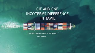 CIF AND CNF INCOTERMS DIFFERENCE IN TAMIL i SUBSCRIBER QUESTION i viral [upl. by Nerhtak888]