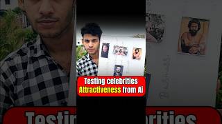 Testing Celebs Attractiveness From Ai  Attractiveness [upl. by Wohlert71]