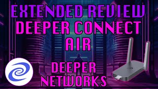 EXTENDED REVIEW The Deeper Connect Air  An Exceptional Network Security Device [upl. by Niwred534]