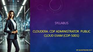 Cloudera CDP Administrator  Public Cloud CDP5001 Certification [upl. by Ellery]