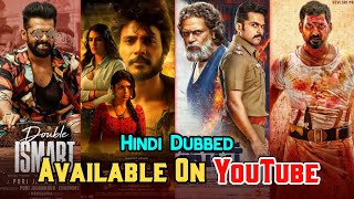 Top 10 New Blockbuster South Hindi Dubbed Movies Available On YouTube  Rathnam  Double iSmart 2024 [upl. by Grubman]