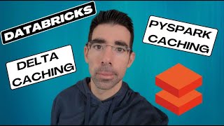 Databricks  Delta Caching vs PySpark CachingPersist  Introduction [upl. by Filemon652]