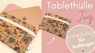 🧵Nähanleitung für Anfänger  Tablethülle quotJoyquot  handmadebyanni [upl. by Acinad]