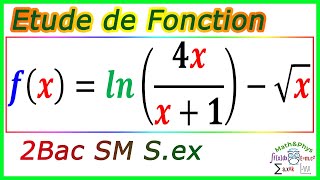 Etude de Fonction  Logarithme Népérien  2 Bac SM Sex  Exercice 8 [upl. by Baillie]