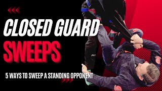 5 BJJ Sweeps When our Opponent Stands in Closed Guard [upl. by Adele]