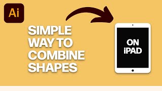 How To Combine Shapes in Illustrator on iPad And Use Shape Builder Tool  Adobe Illustrator Tutorial [upl. by Adnoluy484]