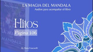 AUDIO 14 💜 HITOS Audio para acompañar el libro La Magia del Mandala [upl. by Evelc]