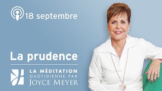 18 septembre  La prudence – Méditation quotidienne par Joyce Meyer [upl. by Nrehtac]