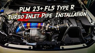 PLM 23 FL5 Civic Type R Turbo Inlet Installation [upl. by Esdras5]