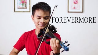 FOREVERMORE Side A violin cover by Ferdinand Fabros [upl. by Corso]