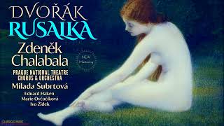 Dvořák Rusalka Complete Moon song  Remastered Centurys recording Zdeněk Chalabala [upl. by Laet]