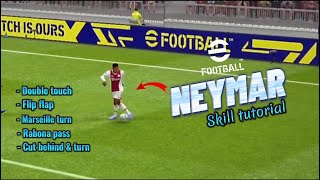 Neymar Jr All Skills Tutorial  eFootball 2023 Mobile [upl. by Euqinomahs]