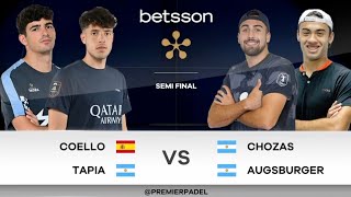 🔥 Full Match  CoelloTapia vs ChozasAugsburger  SEMIS Rotterdam Premier Padel P1 2024 🚀 [upl. by Tempa315]