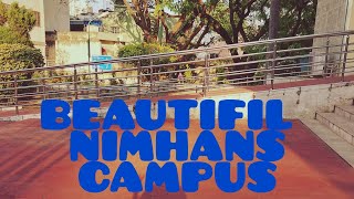 NIMHANS CAMPUS😊😊 [upl. by Beniamino]