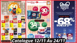 Nouveau Catalogue Carrefour Market De La Semaine Prochaine Du 1211 Au 241124 Les Bon Plans France [upl. by Tewfik]