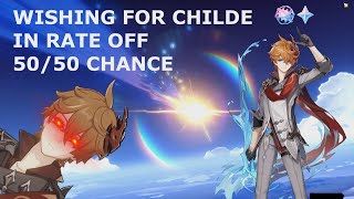 Wishing For Childe In Rate Off Be Like  Genshin Impact [upl. by Mita791]