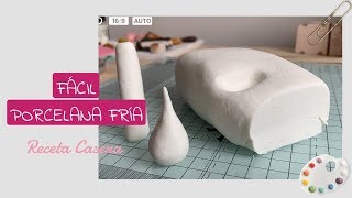 COMO HACER PORCELANA FRÍA  FÁCIL RECETA CASERA [upl. by Enyrat]