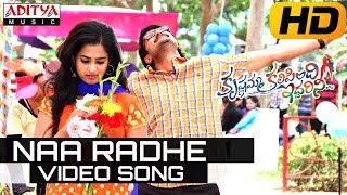 Naa Radhe Full Video Song  Krishnamma Kalipindi Iddarini Video Songs  Sudheer Babu Nanditha [upl. by Cardew]