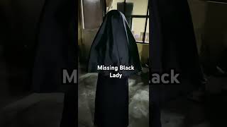 MISSING BLACK LADY halloween blacklady trick treat [upl. by Cheslie899]