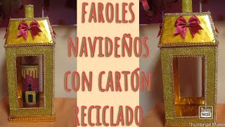 Cómo hacer faroles navideños con cartón recicladomanualidades para navidad [upl. by Jeanna920]