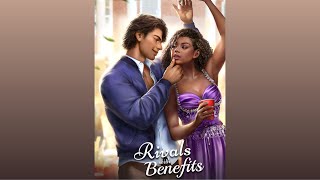 Rivals with Benefits  Bk2 Ch17 A Fathers Betrayal [upl. by Eemaj575]