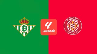 Real Betis vs Girona FC  LaLiga 2425 at Estadio Benito Villamarín Full Match 4K FC24 [upl. by Bassett913]